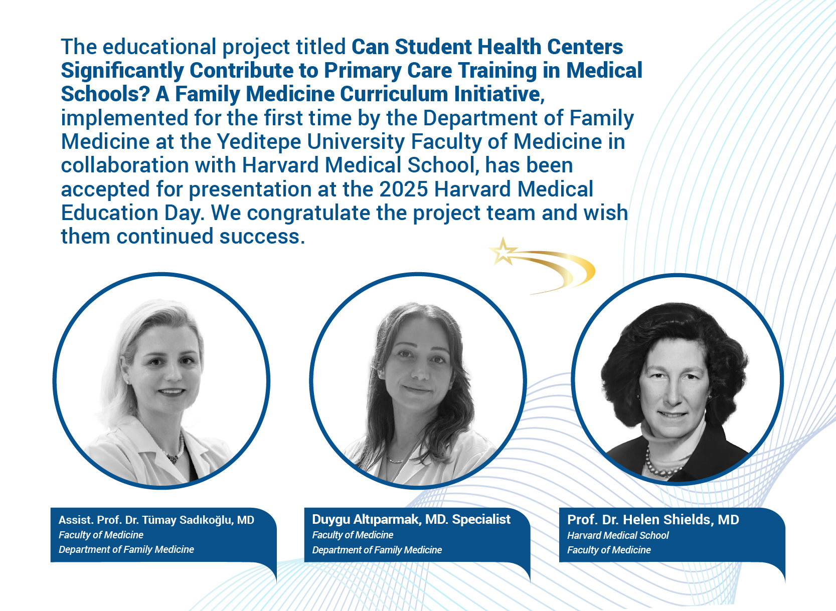 Harvard İş Birliğiyle Yürütülen Eğitim Projemiz, Harvard Tıp Eğitimi Günü 2025’te Sunulmak Üzere Kabul Edildi